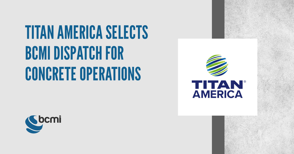 Titan America selects BCMI Dispatch